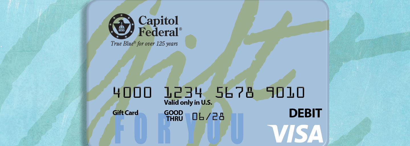 Visa® Gift Card offered at Capitol Federal®
