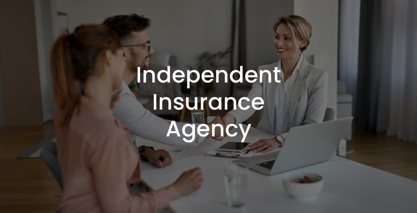 Independent insurance agency.